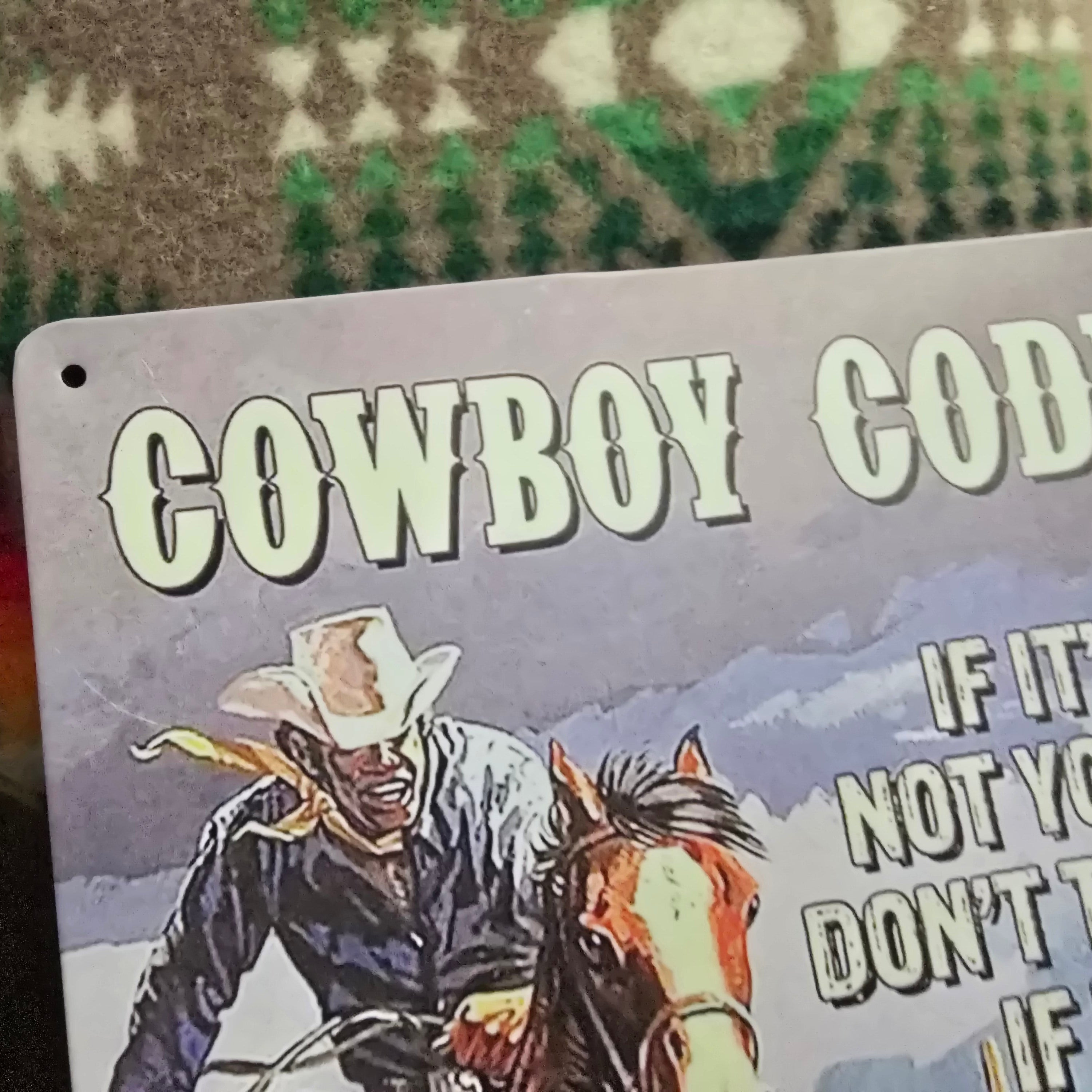 "Cowboy Code" Tin Sign