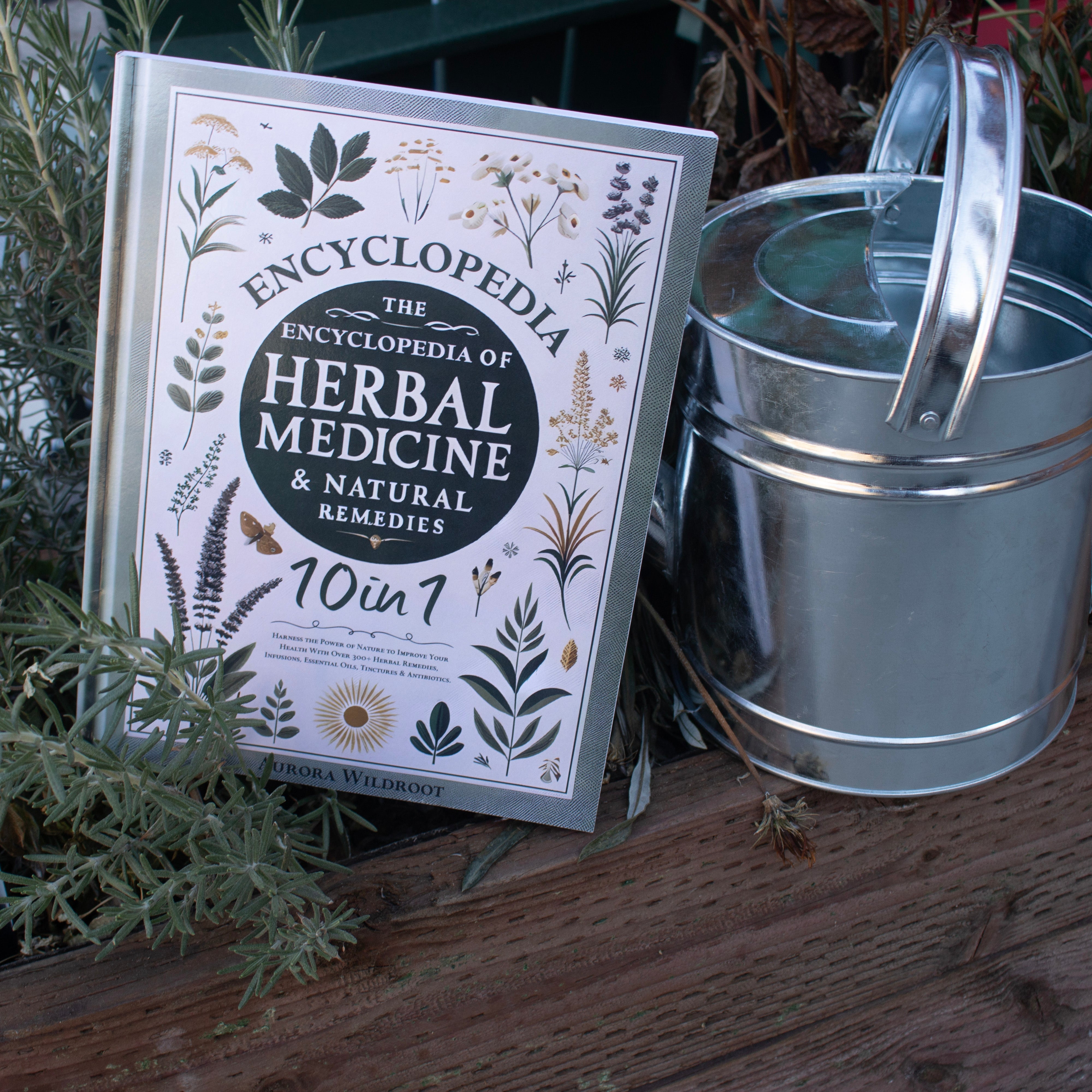 The Encyclopedia of Herbal Medicine & Natural Remedies