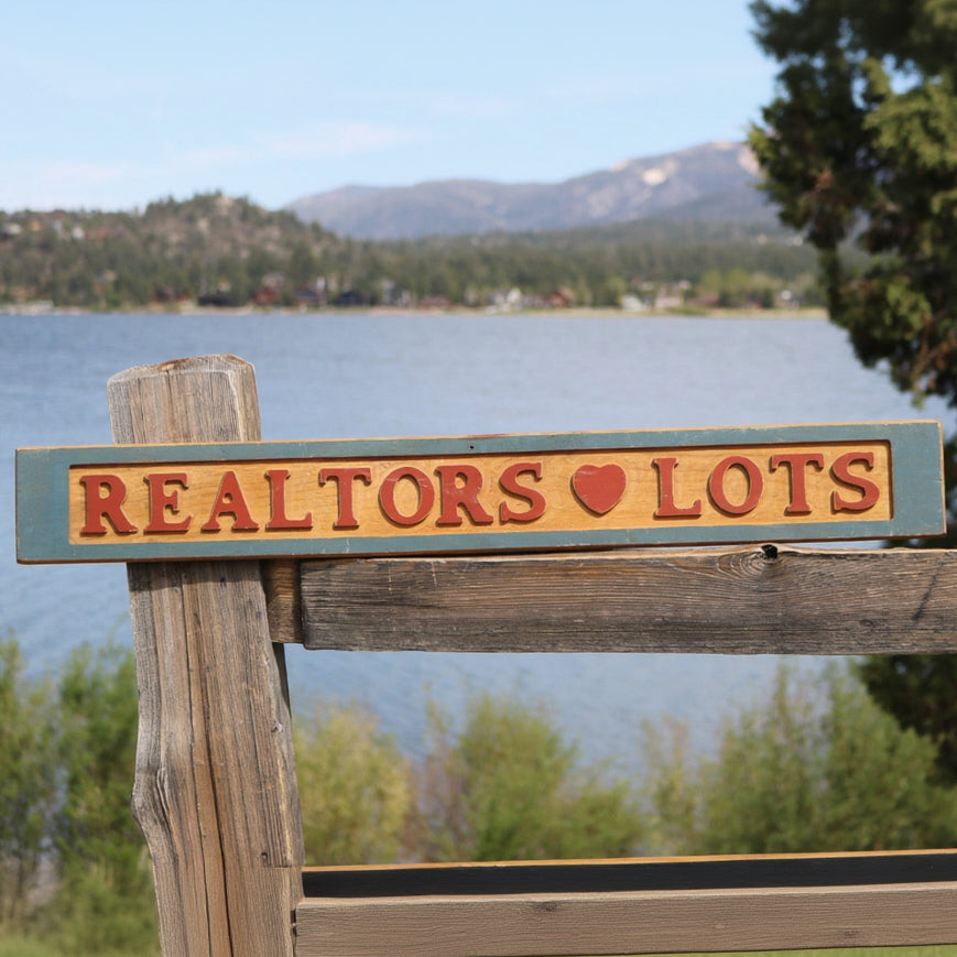 "Realtors Heart Lots" Wooden Decorative Sign