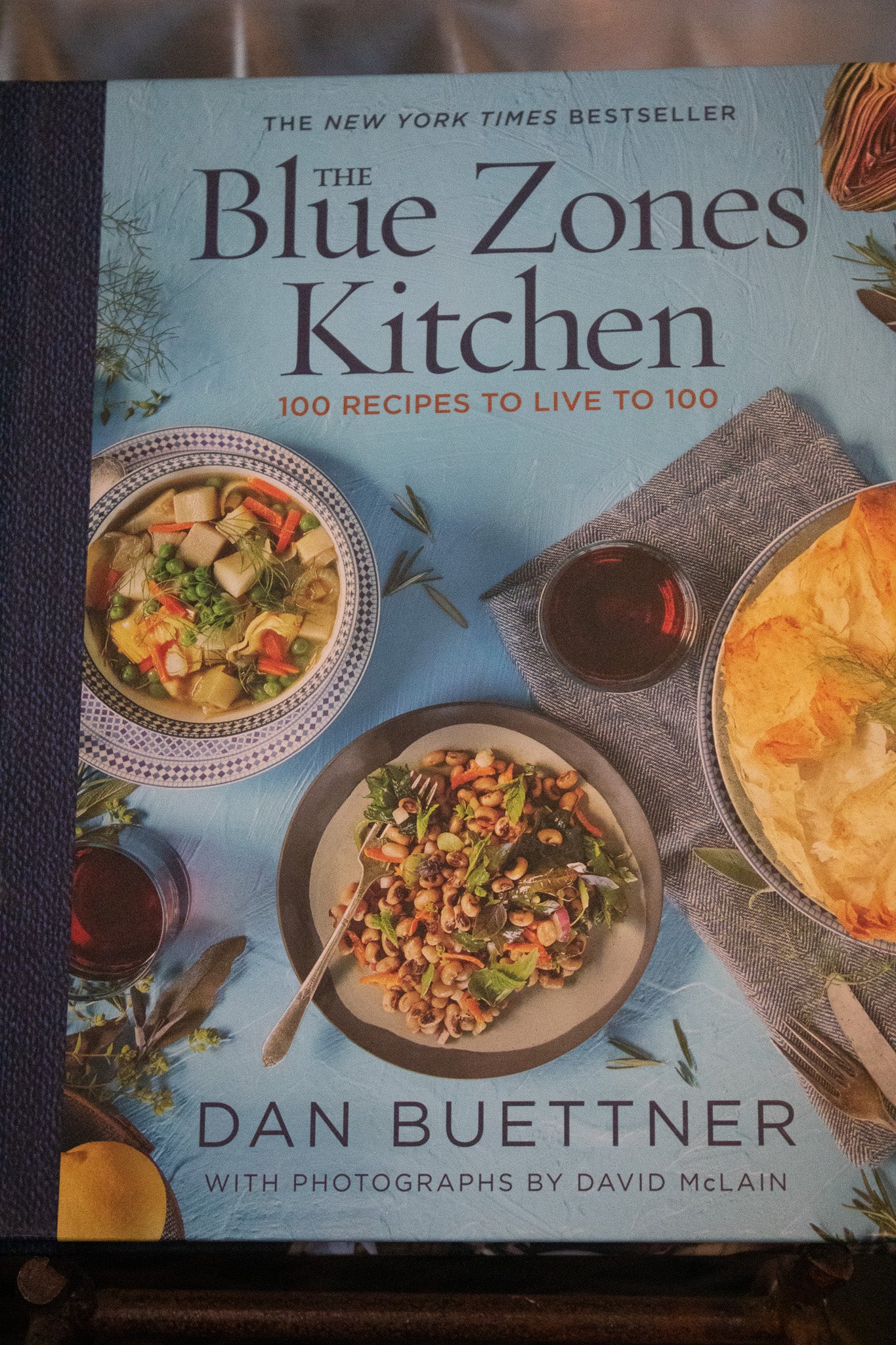 The Blue Zones Kitchen: 100 Recipes to Live to 100 Hardcover Book