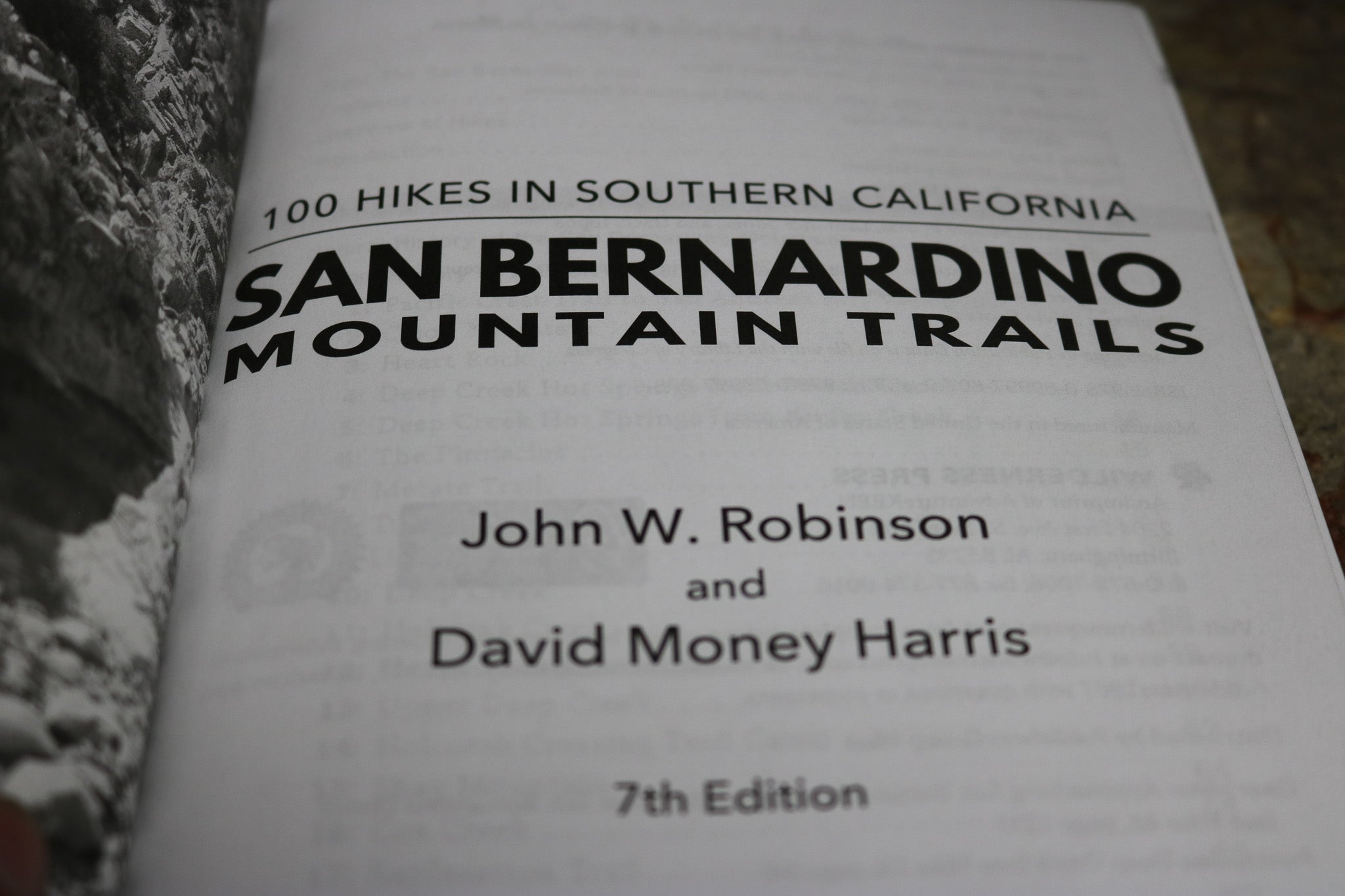 San Bernardino Mountain Trails: 100 Hikes in Southern California With Removable Folded Map By John Robinson & David Harris