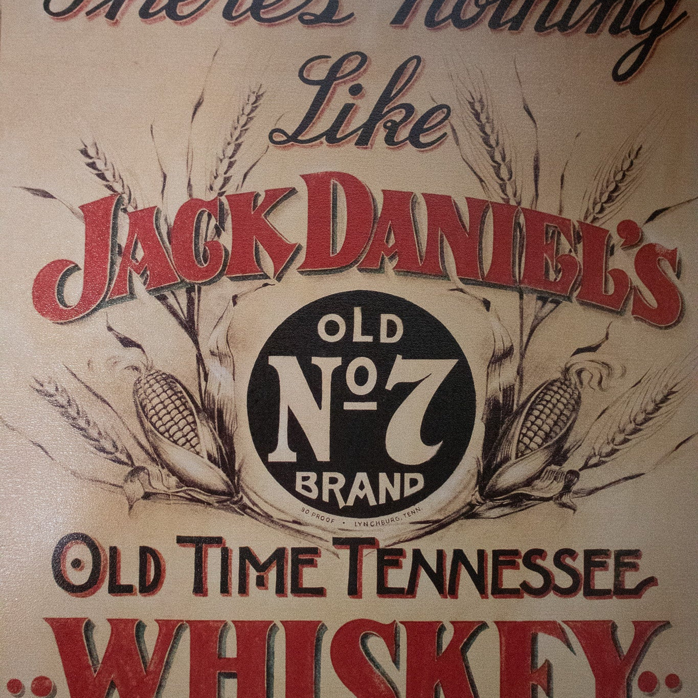 "There's Nothing Like Jack Daniels" Old Time Tennessee Tin Sign