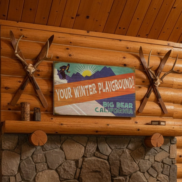 "Your Winter Playground" Big Bear California Wooden Sign