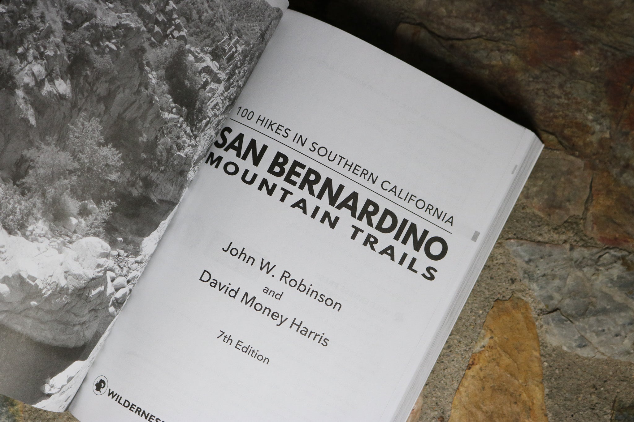San Bernardino Mountain Trails: 100 Hikes in Southern California With Removable Folded Map By John Robinson & David Harris