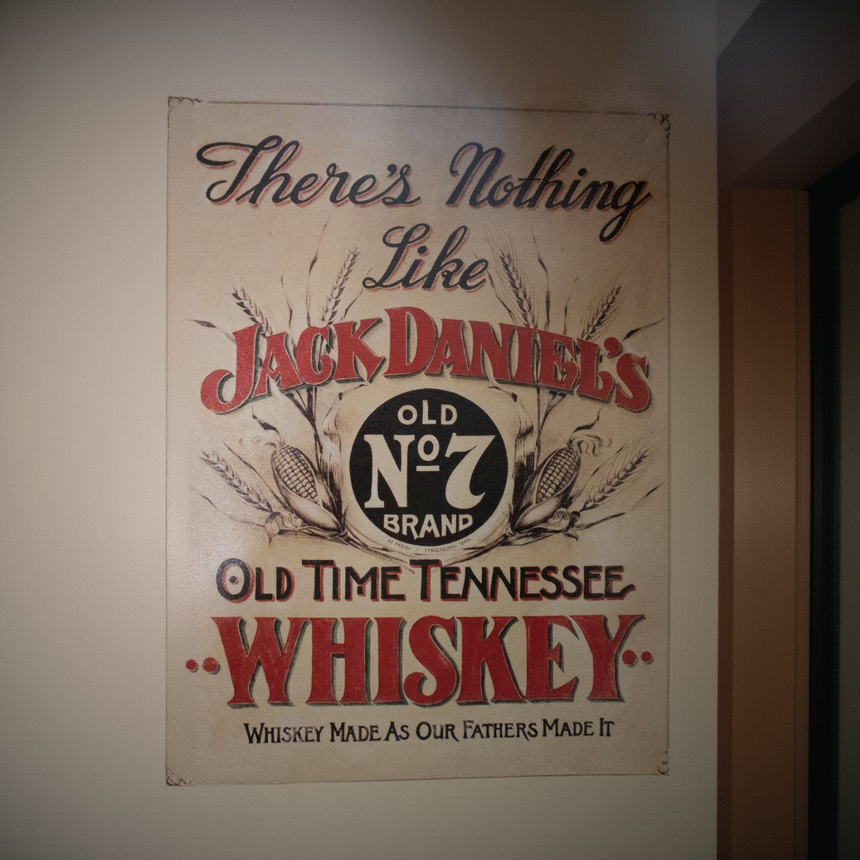 "There's Nothing Like Jack Daniels" Old Time Tennessee Tin Sign